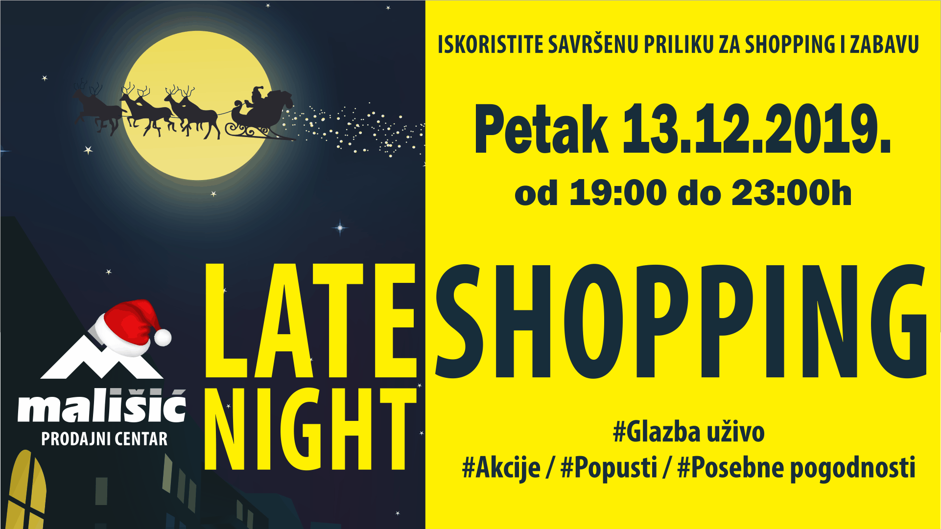 LATE NIGHT SHOPPING PC Mališić